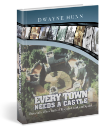 Every Town Needs A Castle by Dwayne Hunn about Rubel Castle in Glendora, California