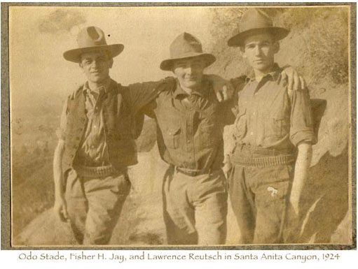 Odo Stade, Fisher H. Jay, and Lawrence Reutsch in Santa Anita Canyon, 1924.